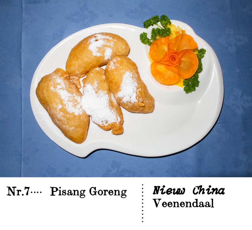 Nr. 7Pisang Goreng Nieuw China,Veenendaal