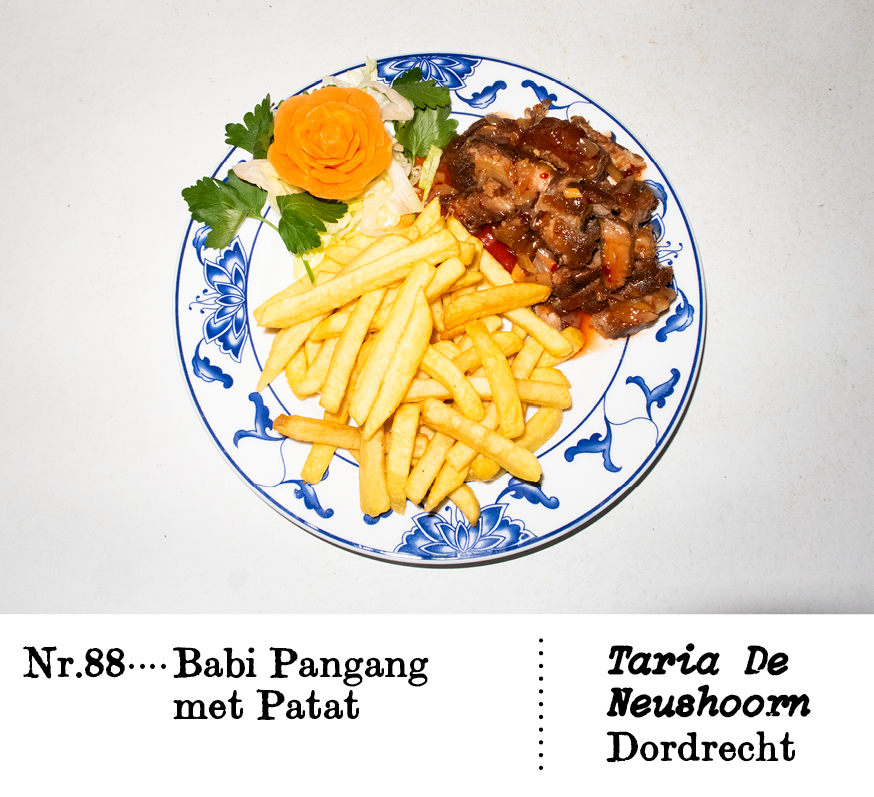 Nr. 88Babi Pangang met Patat Taria de Neushoorn,Dordrecht